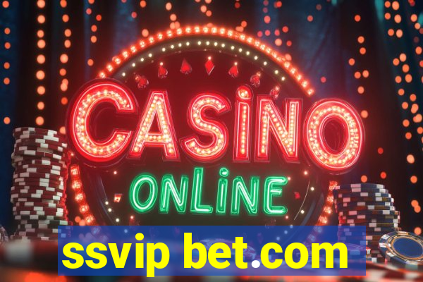 ssvip bet.com